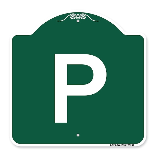 Designer Series Sign-Sign W/ Letter P, Green & White Aluminum Sign, 18" x 18", GW-1818-22934